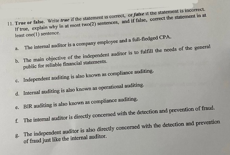  11. True or false. Write true if the statement is correct,