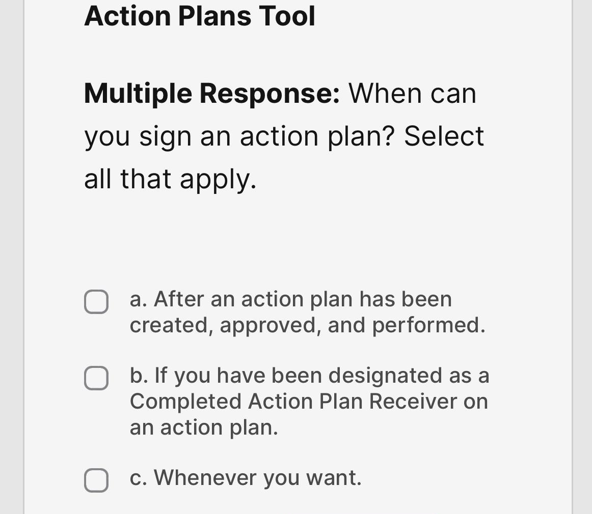  Action Plans Tool Multiple Response: When can you sign an action