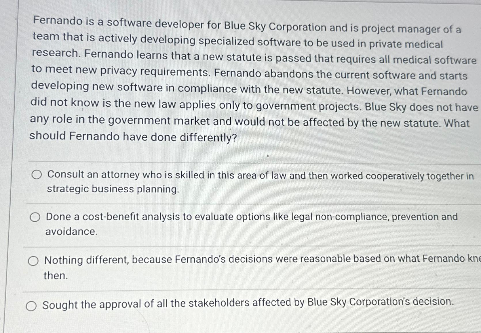  Fernando is a software developer for Blue Sky Corporation and is