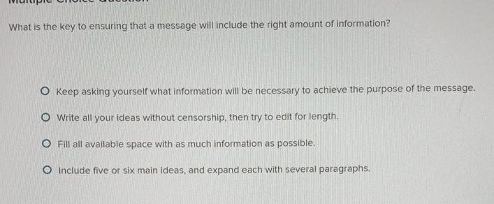  What is the key to ensuring that a message will include