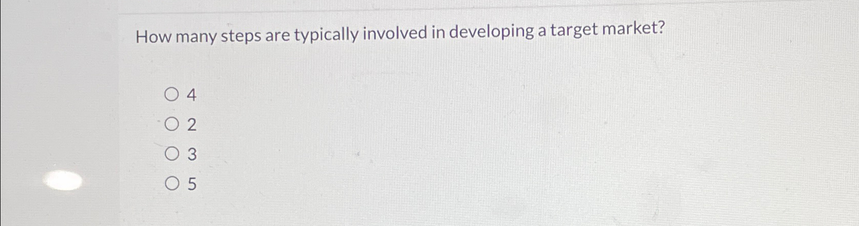  How many steps are typically involved in developing a target market?