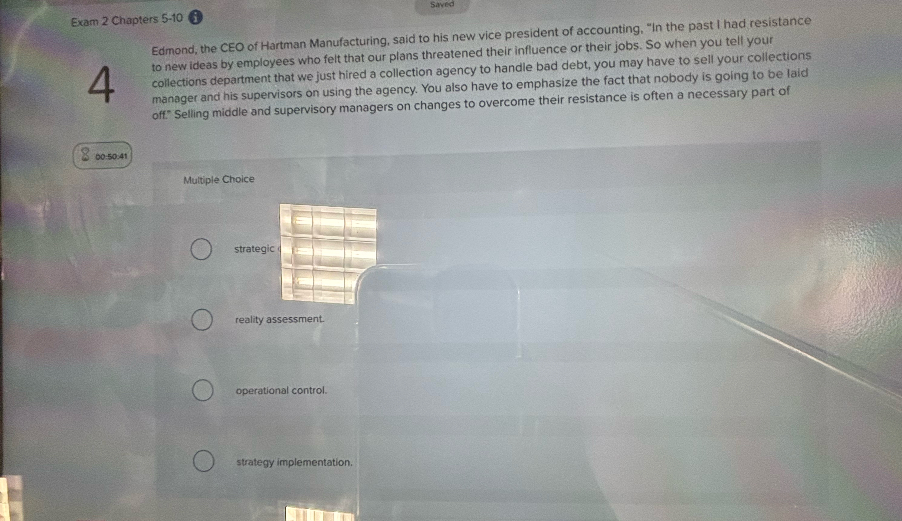  Exam 2 Chapters 5-10(i) Saved 4 Edmond, the CEO of Hartman