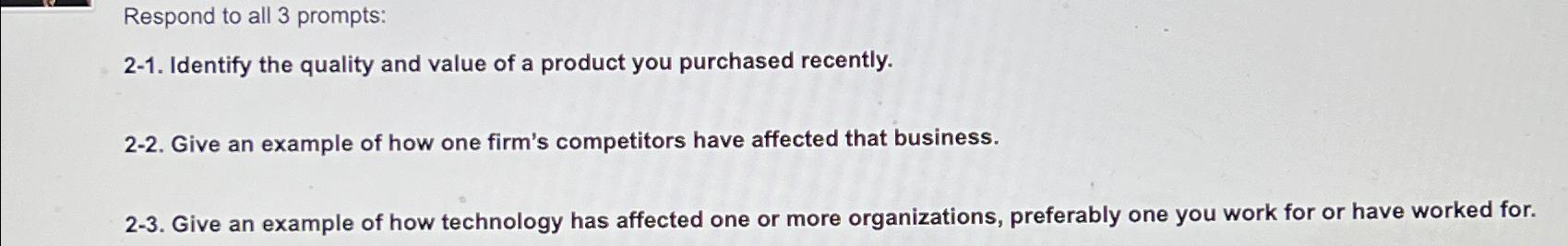  Respond to all 3 prompts: 2-1. Identify the quality and value