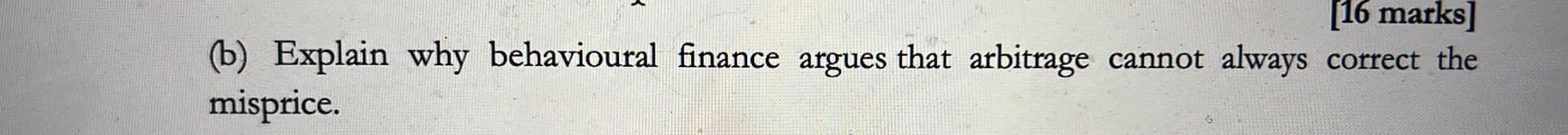 Hi can u answer this question please [16 marks] (b) Explain why