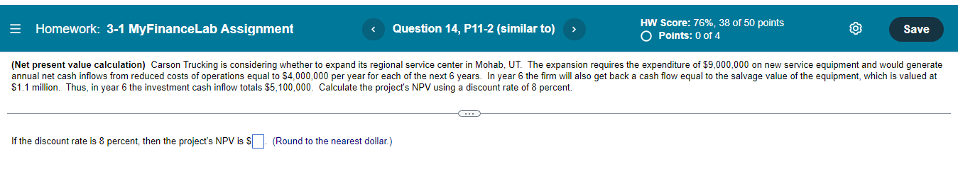 1) E Homework: 3-1 MyFinanceLab Assignment Question 14, P11-2 (similar to) \"W