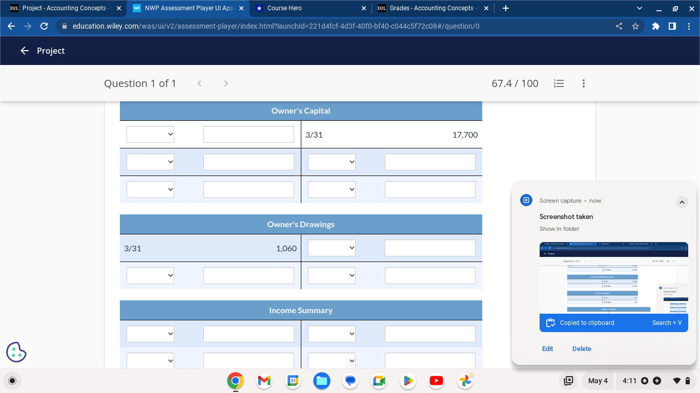 A education.wiley.com/was/ui/v2/assessment-player/index.html?launchld=221d4fcf-4d3f-40f0-bf40-c044c5f72c08#/question/0 # - Project Question 1 of 1 67.4 / 100