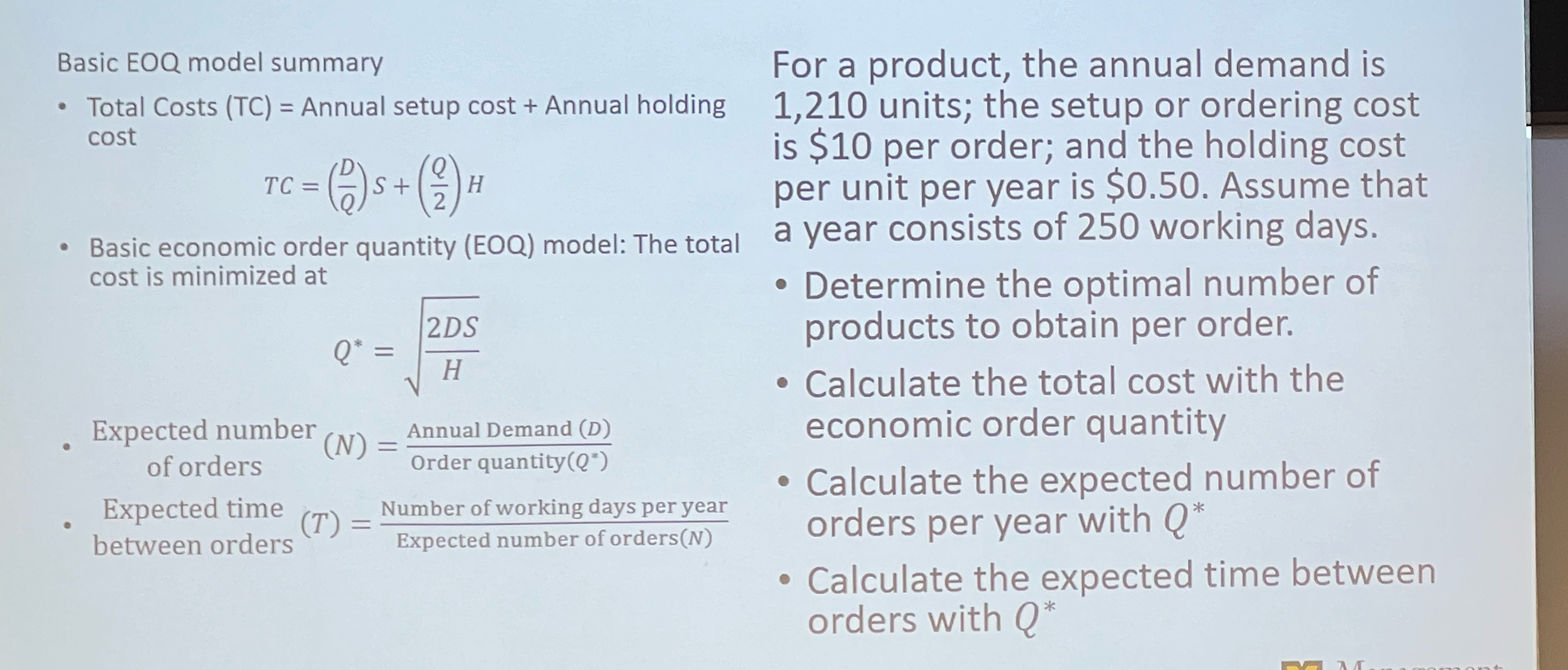  Basic EOQ model summary Total Costs (TC)= Annual setup cost +