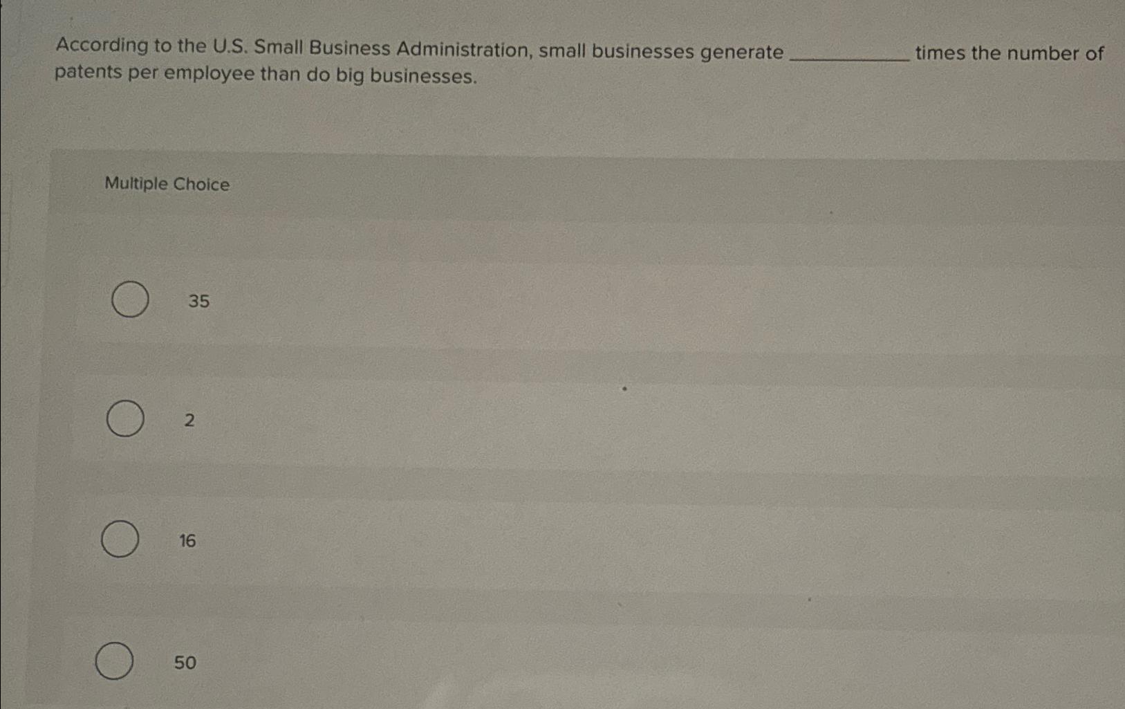  According to the U.S. Small Business Administration, small businesses generate times