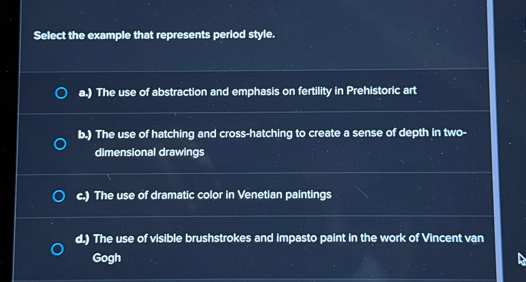  Select the example that represents period style. a.) The use of