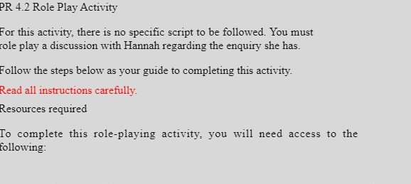  PR 4.2 Role Play Activity For this activity, there is no