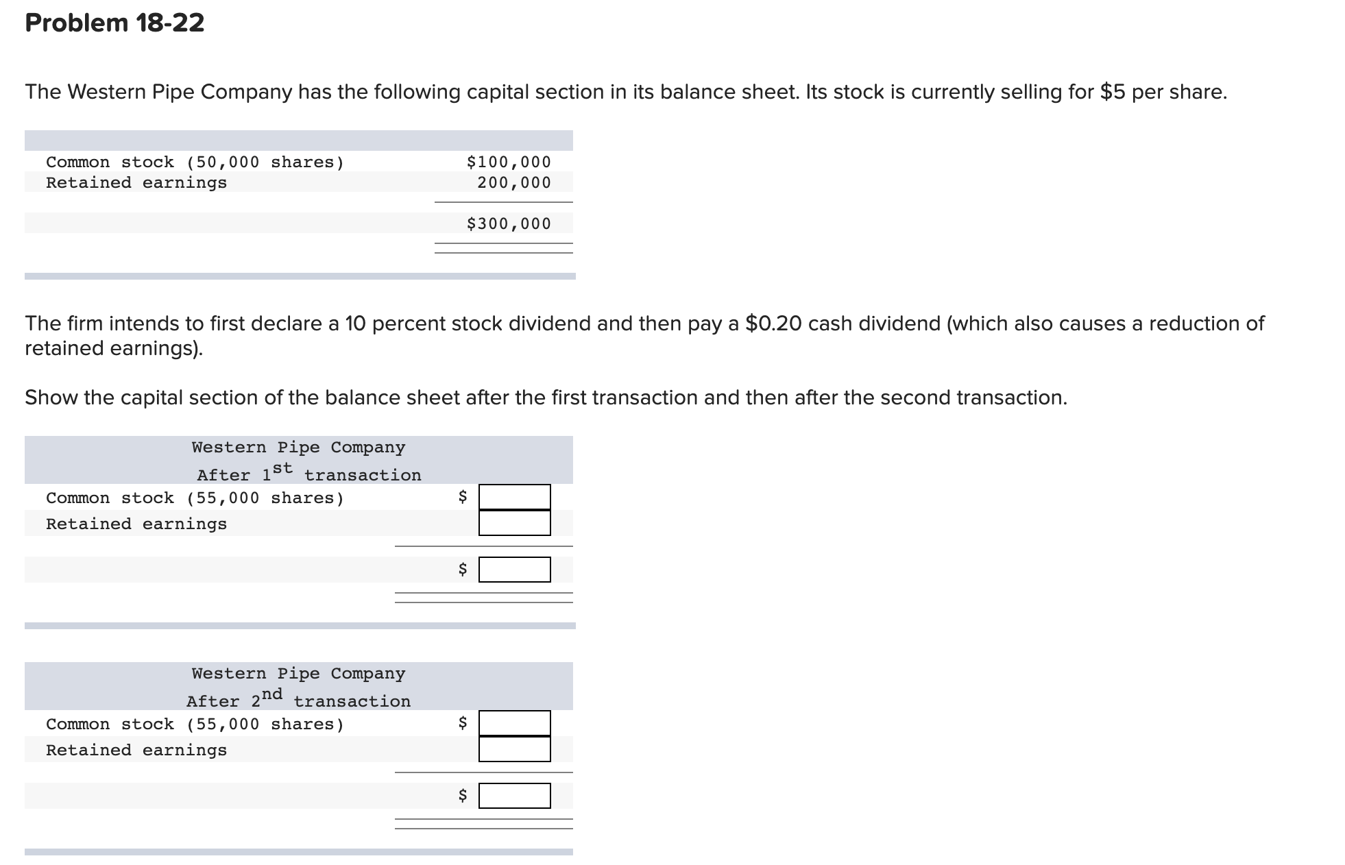 Problem 8-22 Problem 18-22 The Western Pipe Company has the following capital