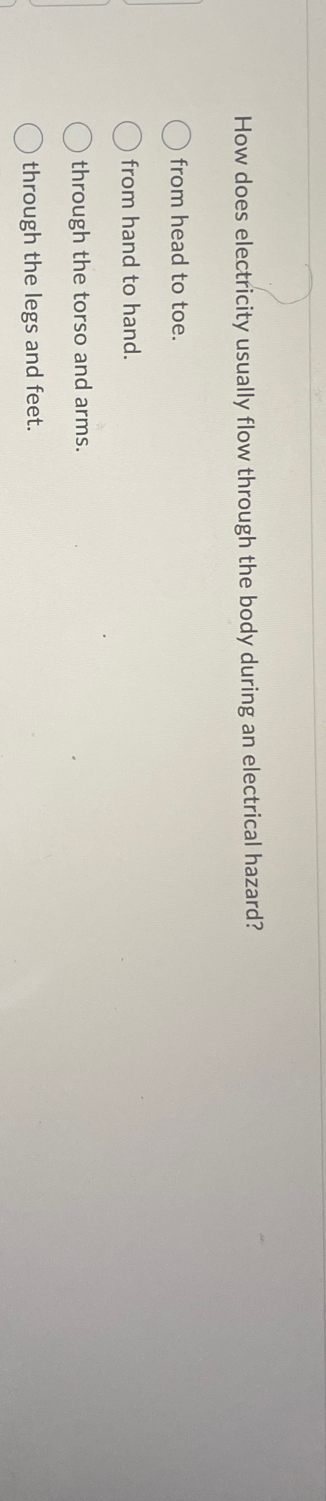  How does electricity usually flow through the body during an electrical