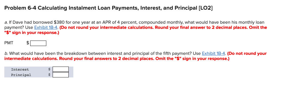 trying to figure out the right answer with steps please. Problem 6-4