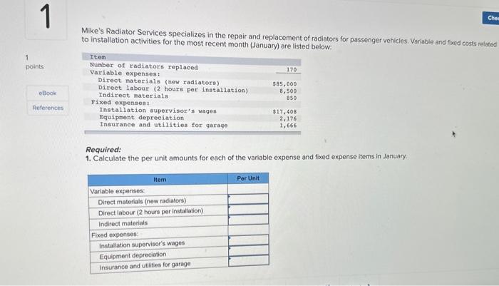 all variable and fixed expenses. a & b-1. Calculate the total expense
