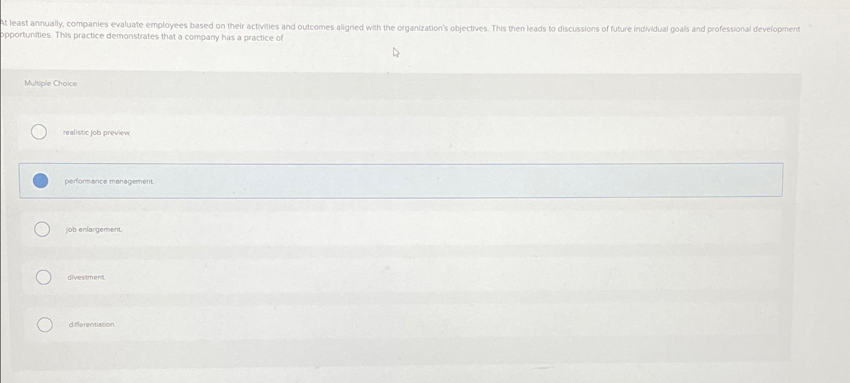  pportunities. This practice demonstrates that a company has a practice of