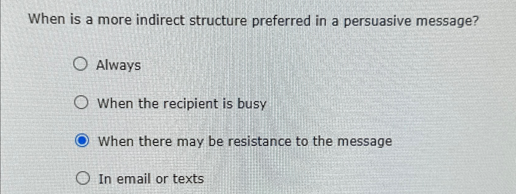  When is a more indirect structure preferred in a persuasive message?