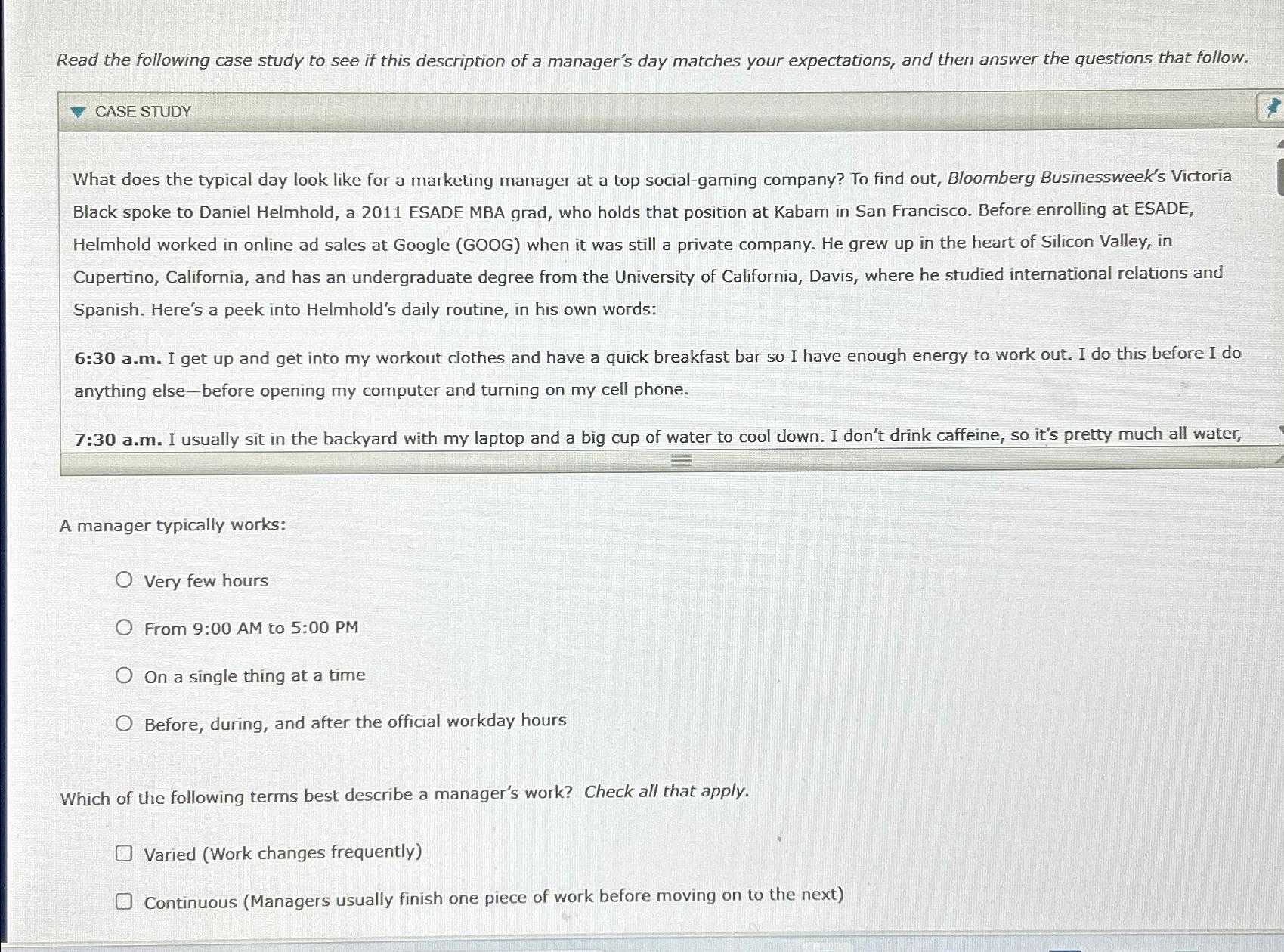  Read the following case study to see if this description of