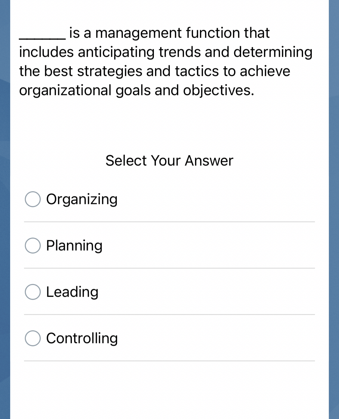  q, is a management function that includes anticipating trends and determining