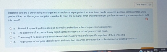  Time left 0:1739 Suppose you are a purchasing manager in a