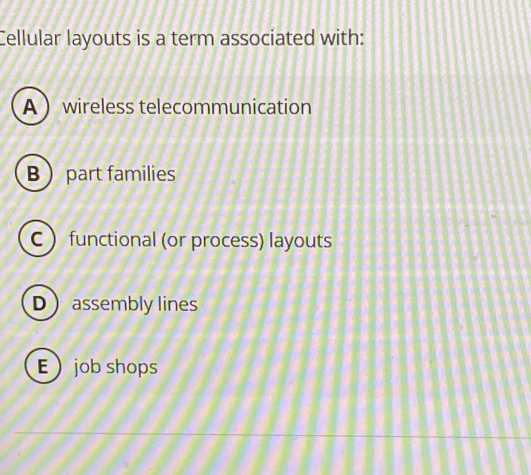  Cellular layouts is a term associated with: wireless telecommunication part families