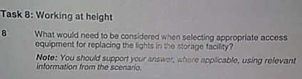  Task 8: Working at height 8 What would need to be