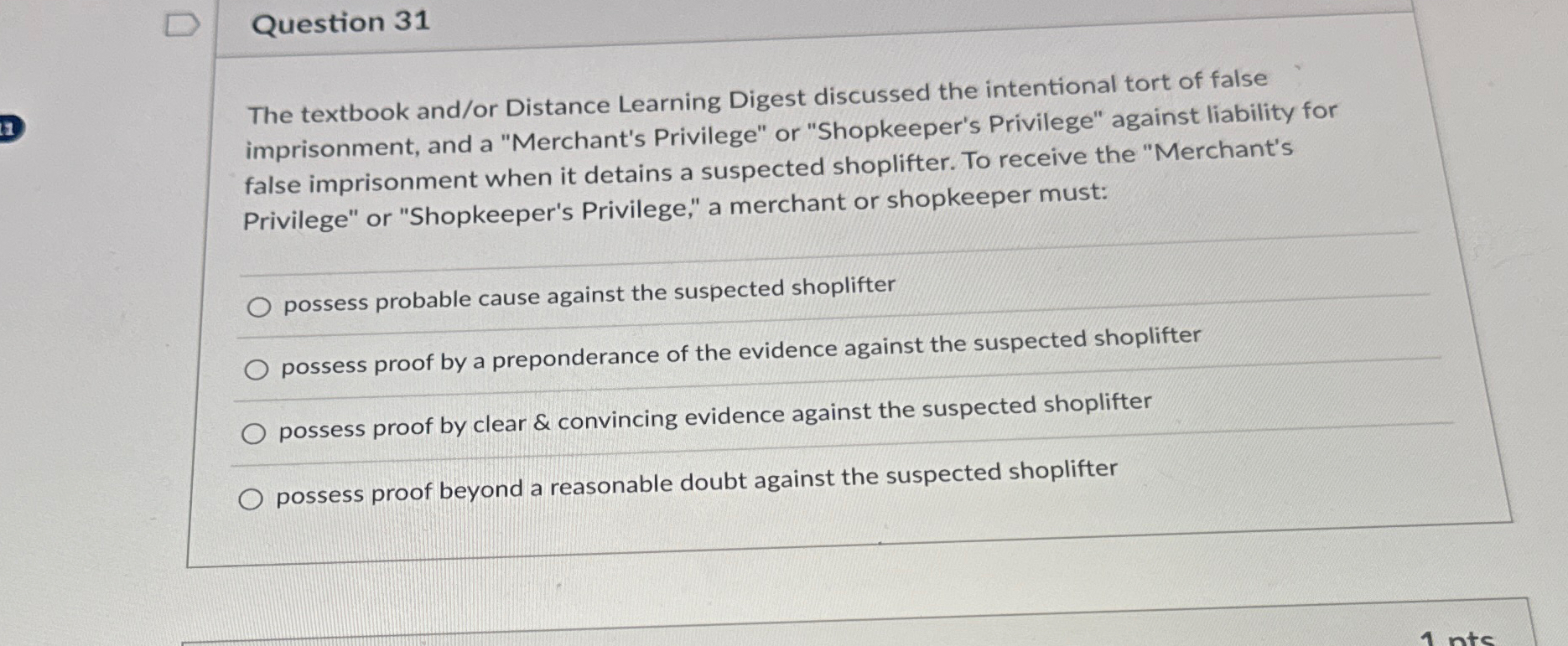  Question 31 The textbook and/or Distance Learning Digest discussed the intentional