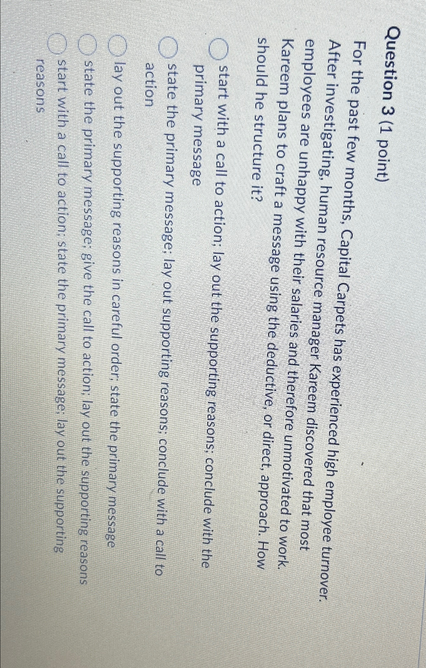  Question 3(1 point) For the past few months, Capital Carpets has
