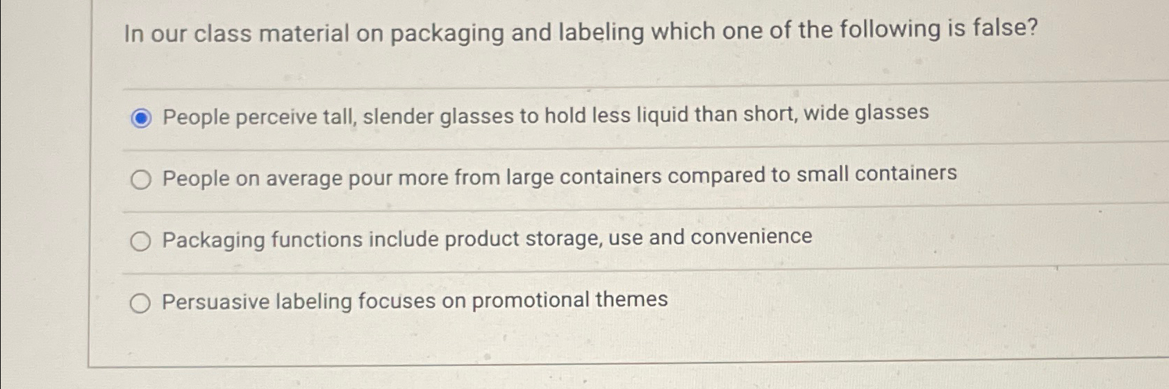  In our class material on packaging and labeling which one of
