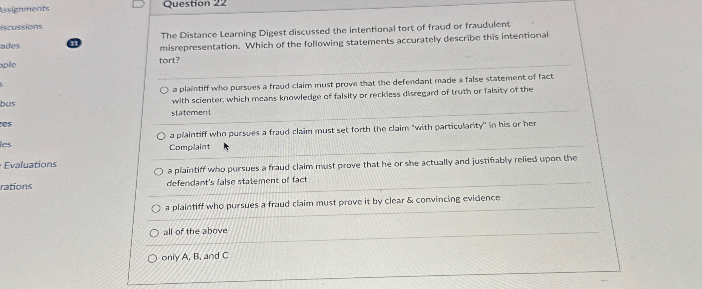  Question 22 The Distance Learning Digest discussed the intentional tort of