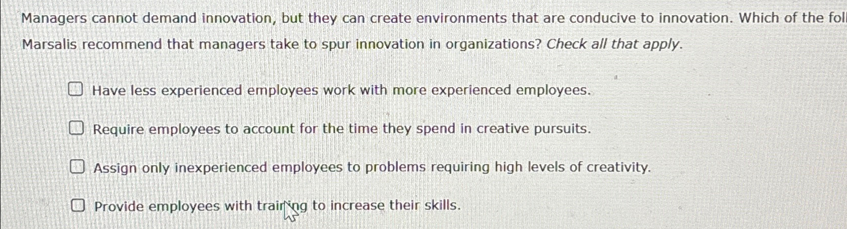  Managers cannot demand innovation, but they can create environments that are