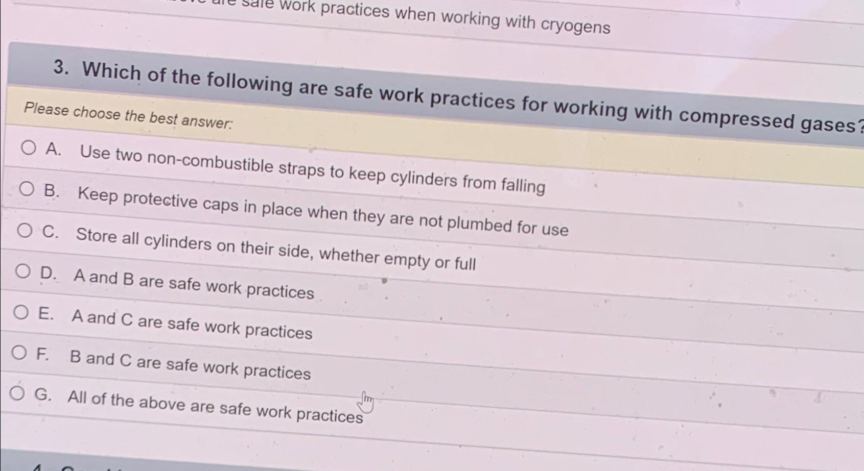  work practices when working with cryogens 3. Which of the following