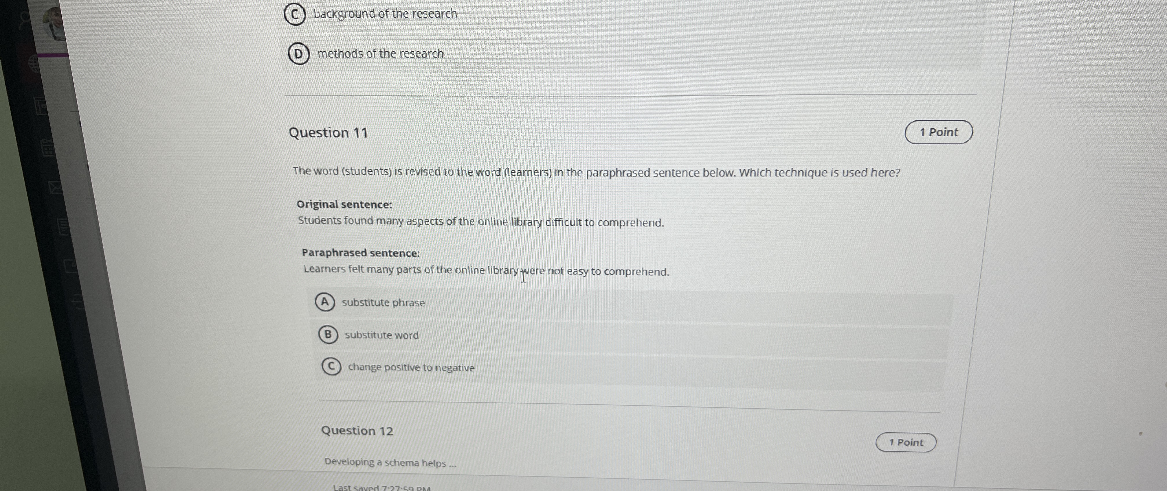  (C) background of the research (D) methods of the research Question