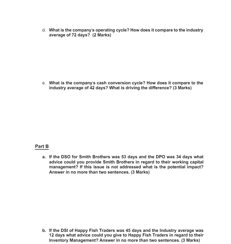 d. What is the company's operating cycle? How does it compare