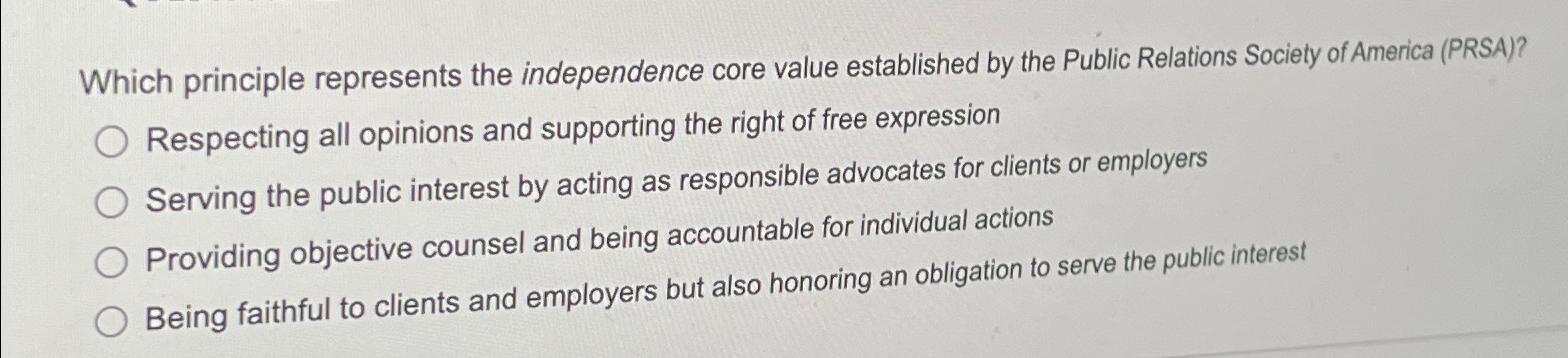  Which principle represents the independence core value established by the Public