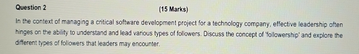  Question 2 (15 Marks) In the context of managing a critical