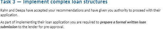  Task 3 - Implement complex loan structures Rahn and Deepa have