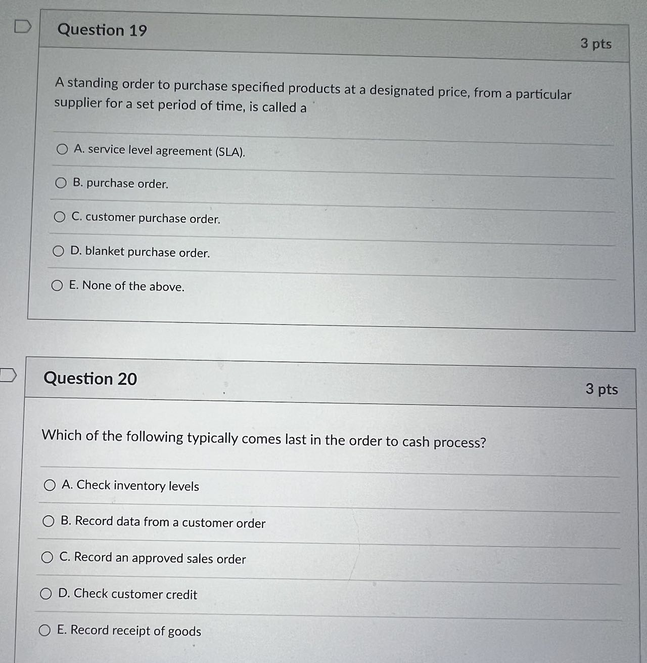  which is the correct answer? Question 19 A standing order to