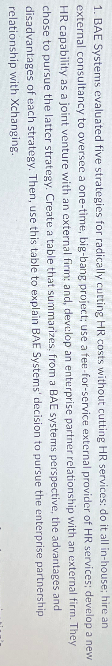  BAE Systems evaluated five strategies for radically cutting HR costs without