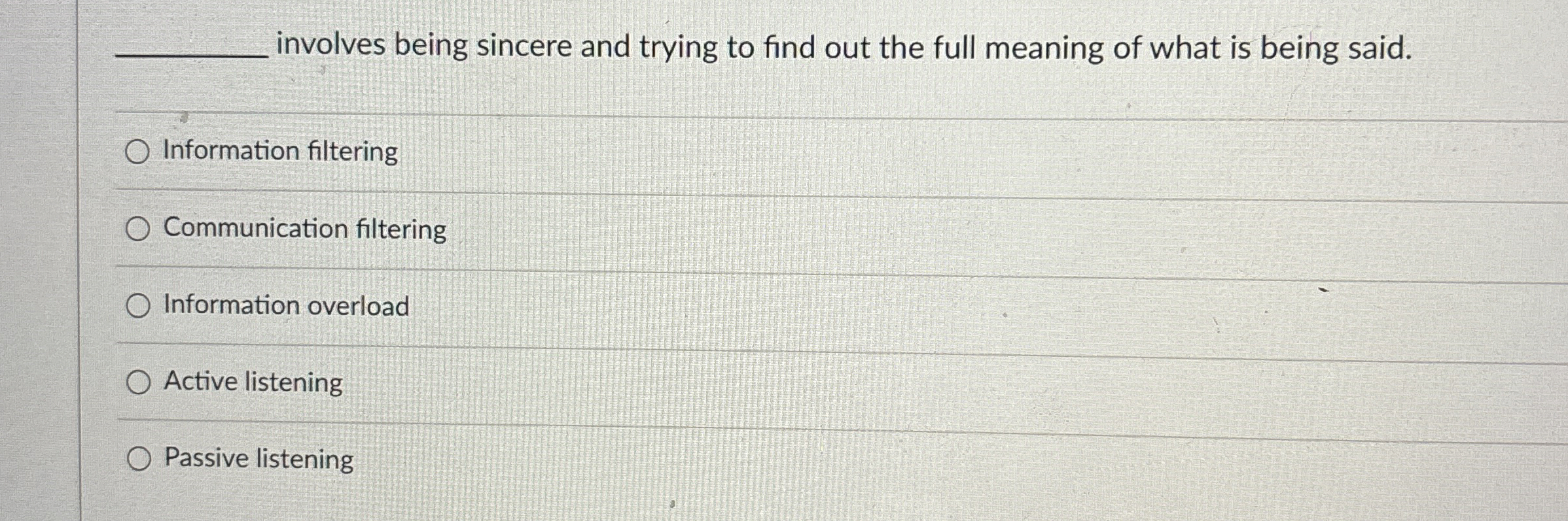  involves being sincere and trying to find out the full meaning