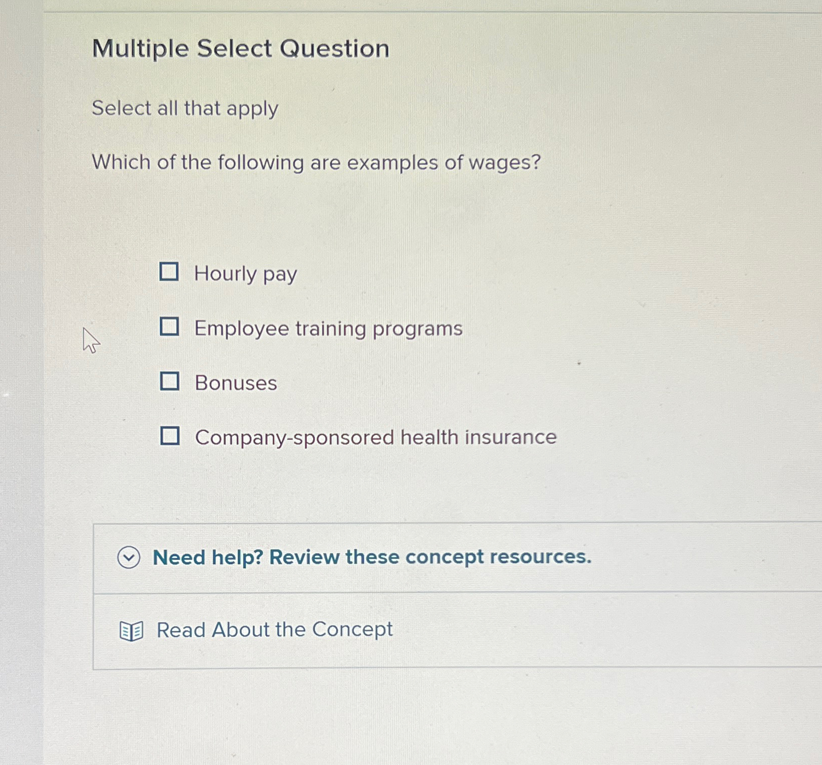  Multiple Select Question Select all that apply Which of the following