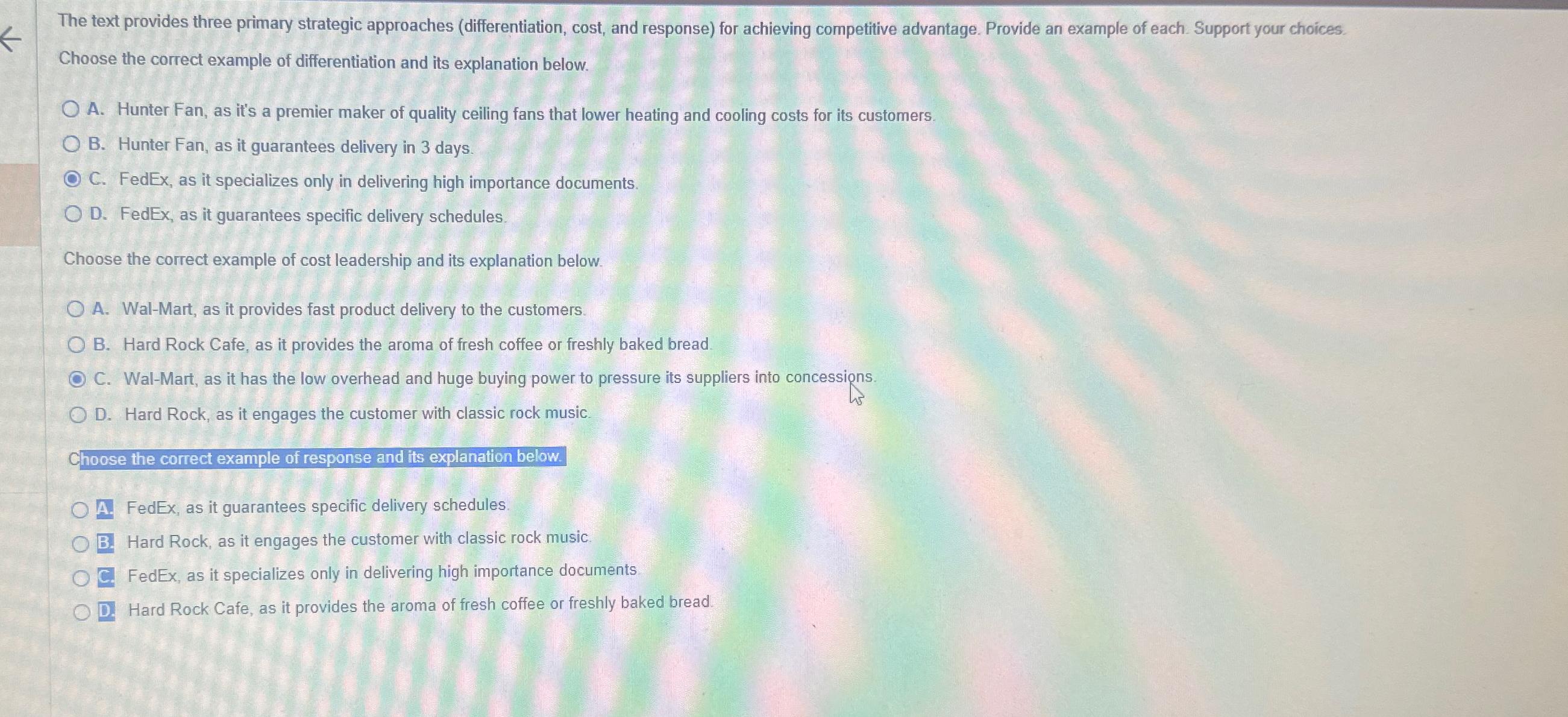  The text provides three primary strategic approaches (differentiation, cost, and response)