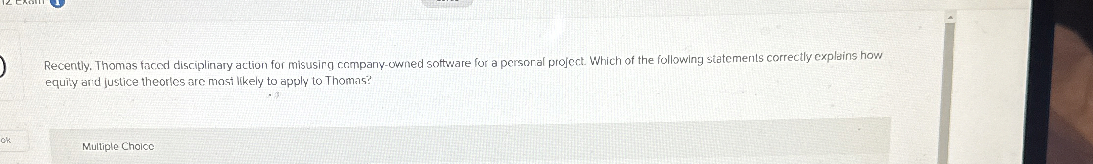  Recently, Thomas faced disciplinary action for misusing company-owned software for a