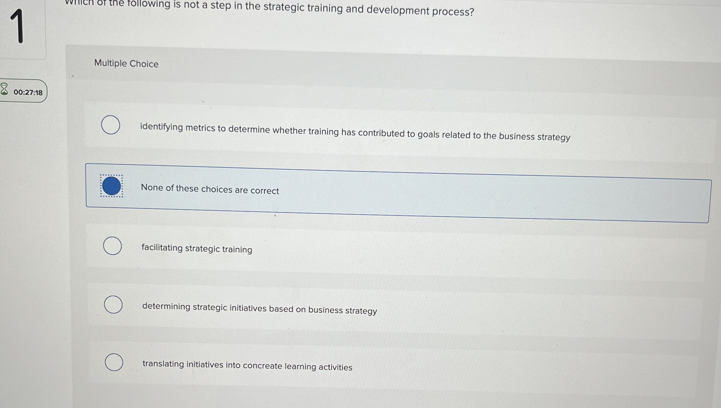  1 Multiple Choice 00:27:18 identifying metrics to determine whether training has