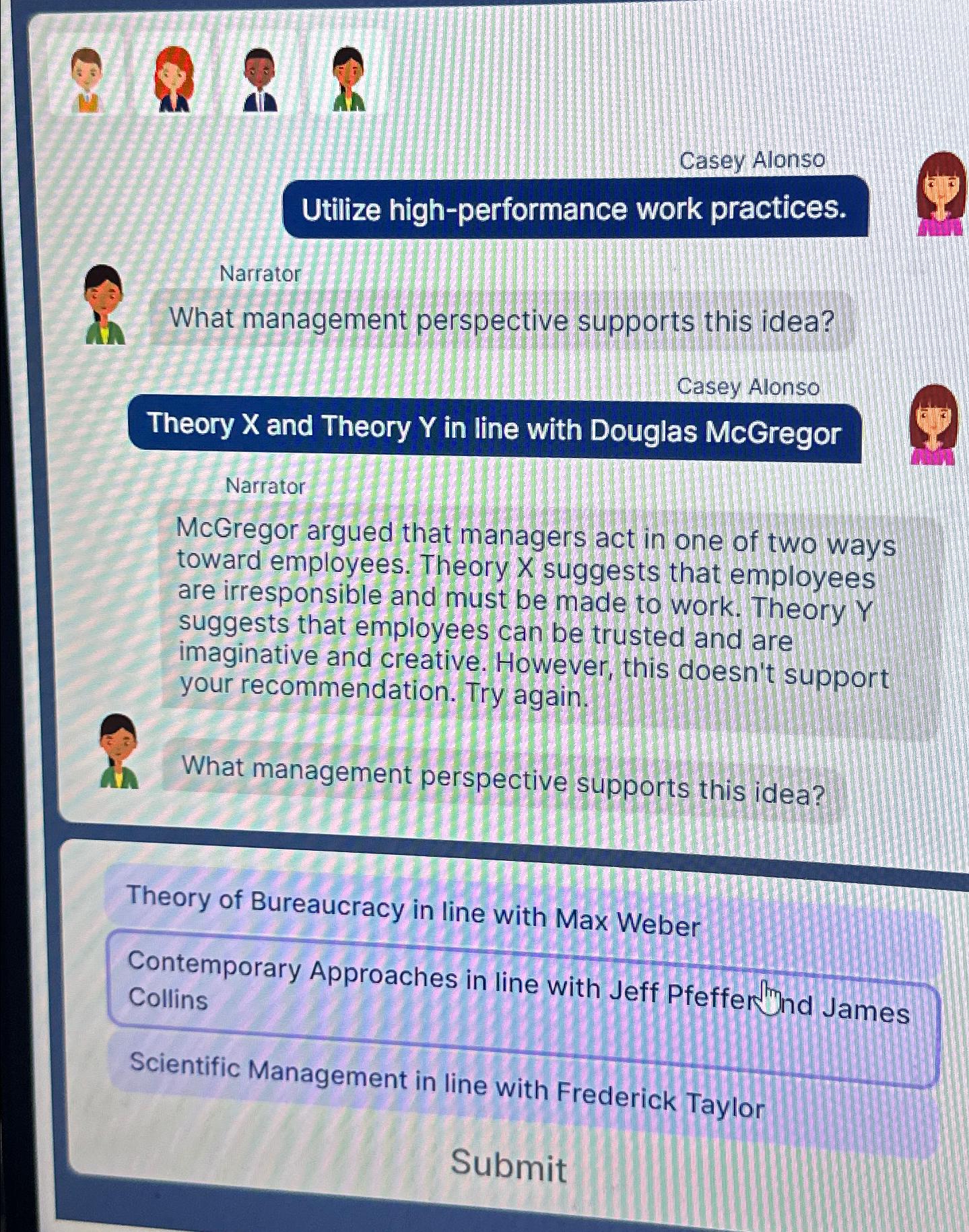  Casey Alonso Utilize high-performance work practices. Narrator What management perspective supports