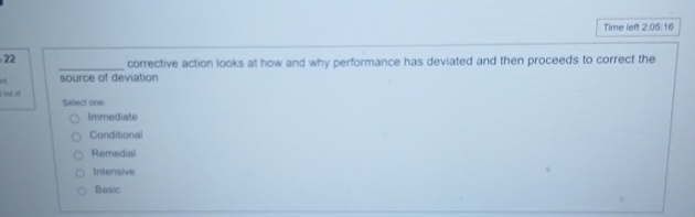  Time left 2.05.16 22 q, corrective action looks at how and