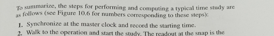  To summarize, the steps for performing and computing a typical time