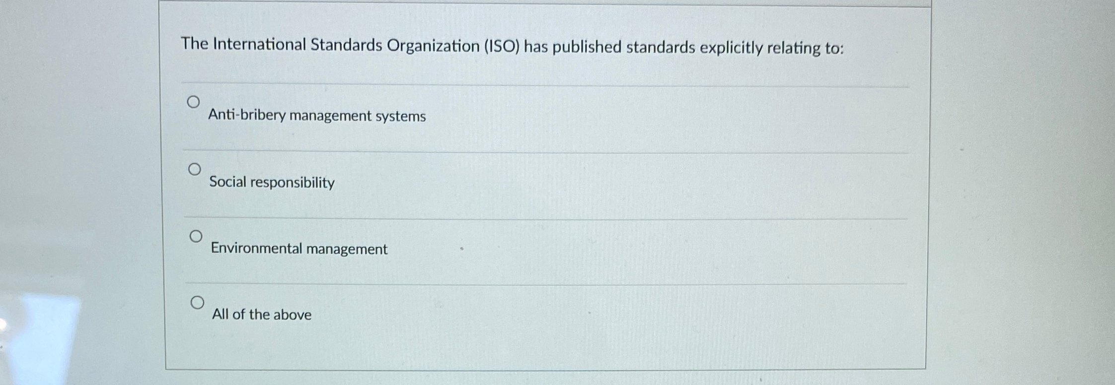  The International Standards Organization (ISO) has published standards explicitly relating to: