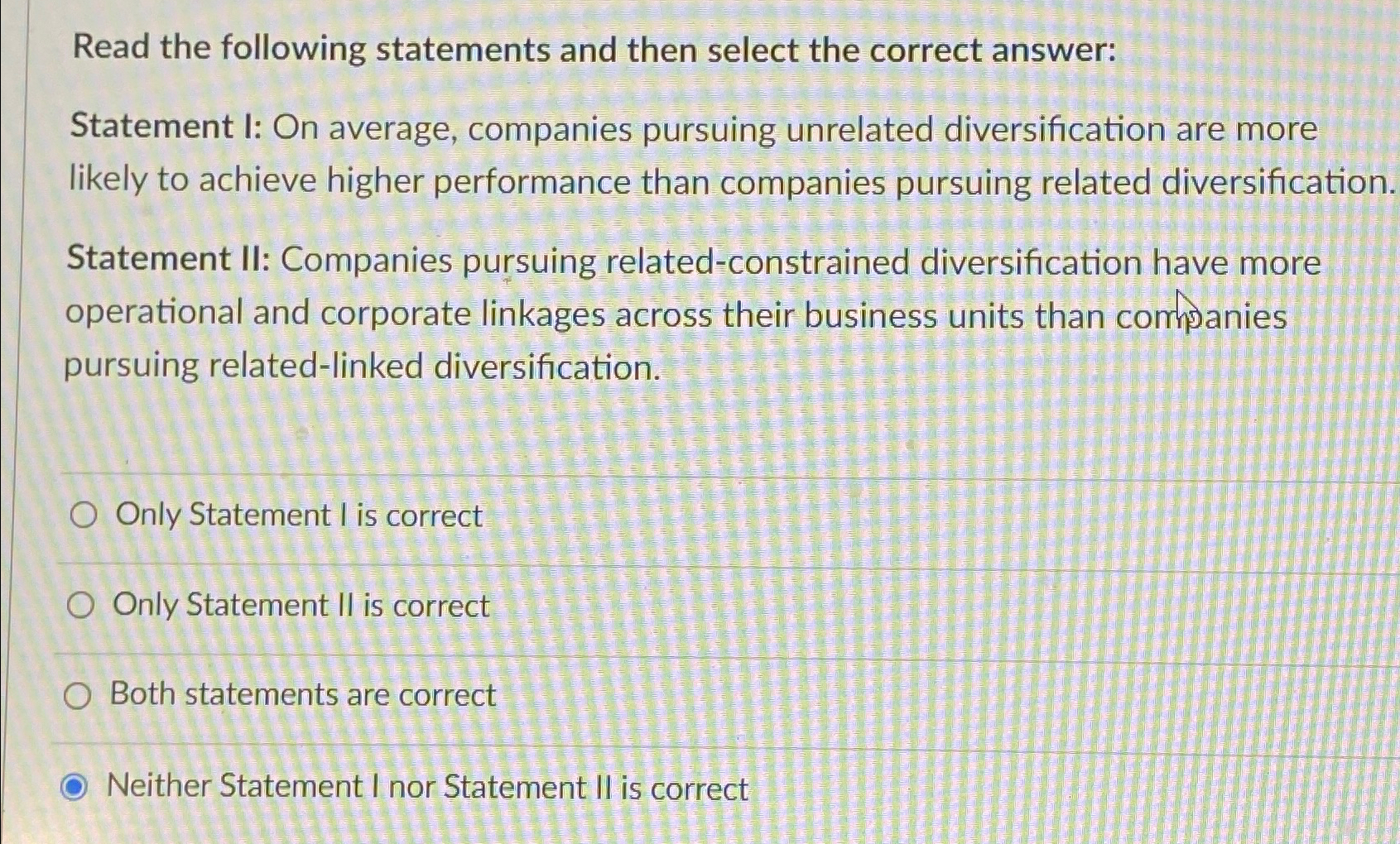  Read the following statements and then select the correct answer: Statement