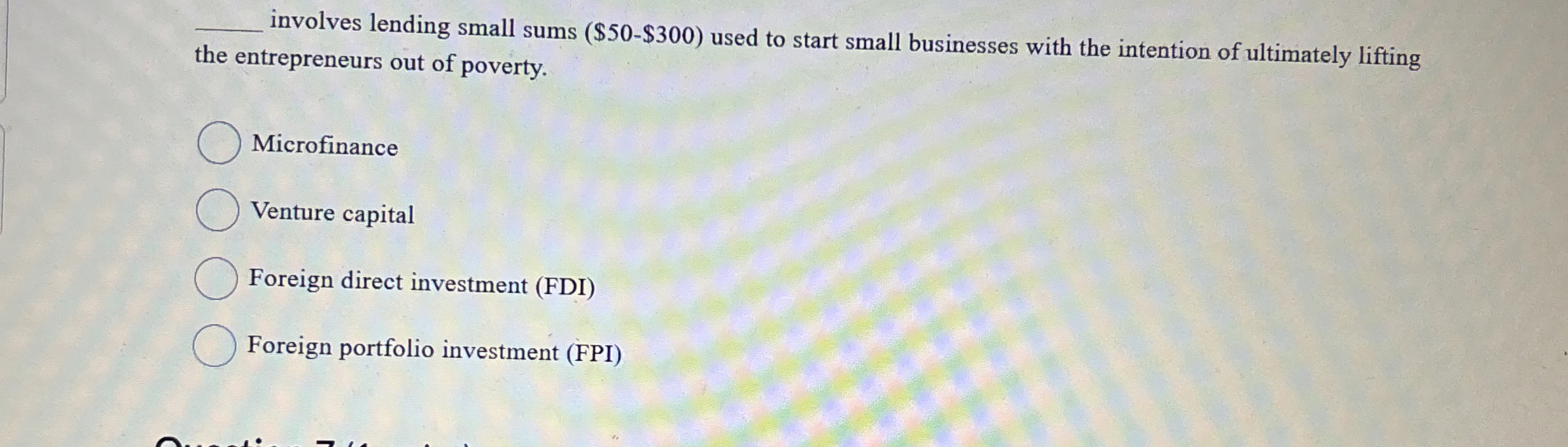  involves lending small sums ( $50-$300) used to start small businesses