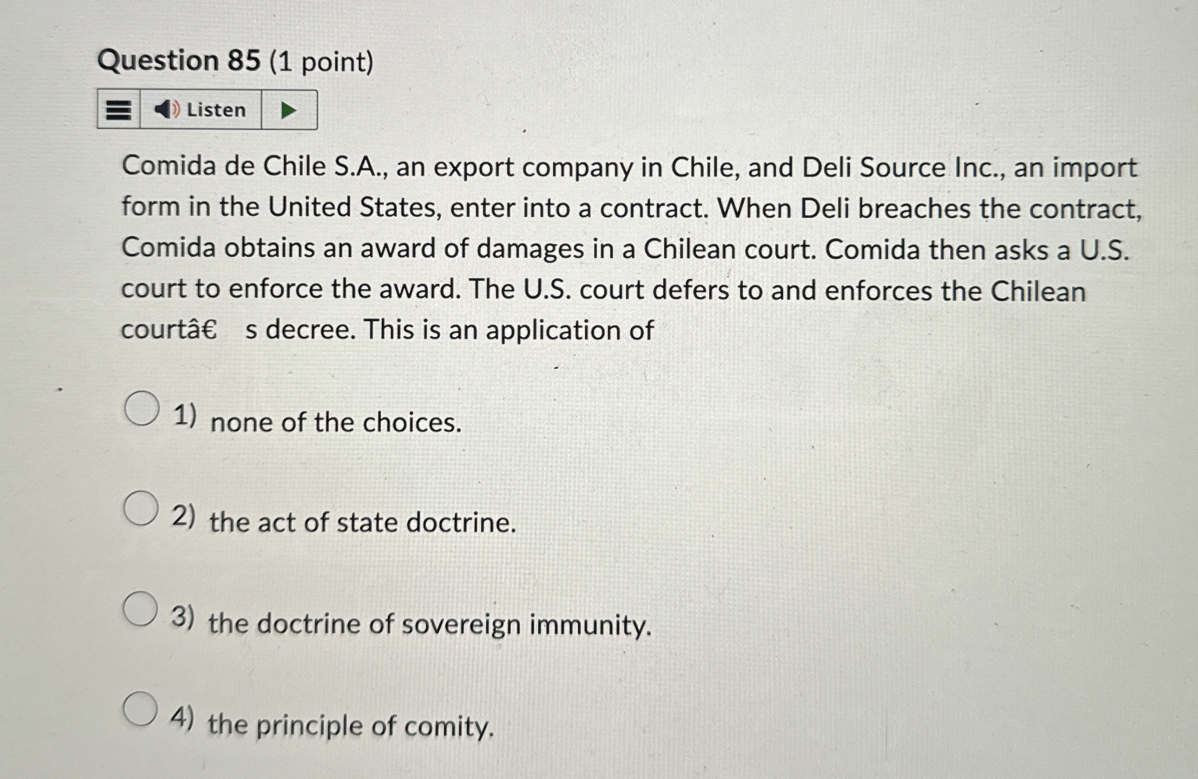  Question 85(1 point) Listen Comida de Chile S.A., an export company